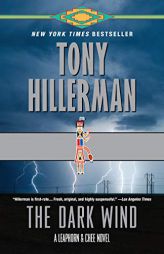The Dark Wind: A Leaphorn and Chee Novel by Tony Hillerman Paperback Book