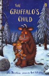 The Gruffalo's Child by Julia Donaldson Paperback Book
