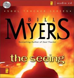 The Seeing (Soul Tracker Series) by Bill Myers Paperback Book