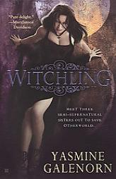 Witchling by Yasmine Galenorn Paperback Book