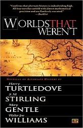 Worlds That Weren't by Harry Turtledove Paperback Book