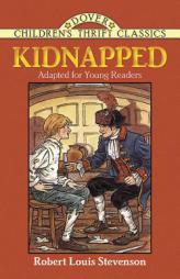 Kidnapped: Adapted for Young Readers (Dover Children's Thrift Classics) by Robert Louis Stevenson Paperback Book