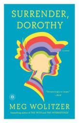 Surrender, Dorothy by Meg Wolitzer Paperback Book