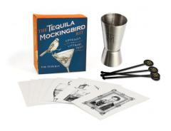 The Tequila Mockingbird Kit: Cocktails with a Literary Twist by Tim Federle Paperback Book