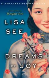 Dreams of Joy by Lisa See Paperback Book