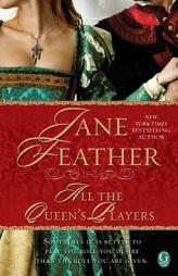 All the Queen's Players by Jane Feather Paperback Book