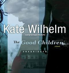 The Good Children of Suspense, by Kate Wilhelm Paperback Book
