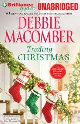 Trading Christmas by Debbie Macomber Paperback Book