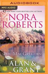 The MacGregors: Alan & Grant: All the Possibilities & One Man's Art by Nora Roberts Paperback Book