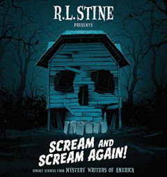Scream and Scream Again!: A Horror-Mystery Anthology by R. L. Stine Paperback Book