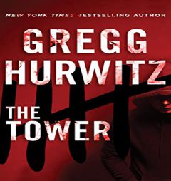 The Tower by Gregg Hurwitz Paperback Book