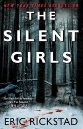 The Silent Girls by Eric Rickstad Paperback Book