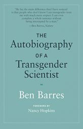 The Autobiography of a Transgender Scientist (Mit Press) by Ben Barres Paperback Book