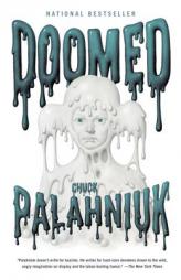 Doomed by Chuck Palahniuk Paperback Book