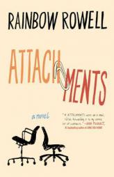 Attachments by Rainbow Rowell Paperback Book