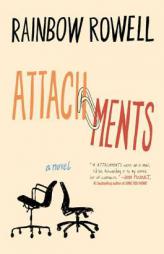 Attachments by Rainbow Rowell Paperback Book