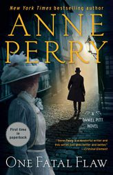 One Fatal Flaw: A Daniel Pitt Novel by Anne Perry Paperback Book