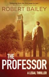 The Professor by Robert Bailey Paperback Book