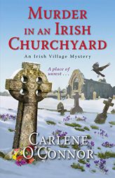 Murder in an Irish Churchyard (An Irish Village Mystery) by Carlene O'Connor Paperback Book