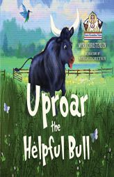 Uproar The Helpful Bull (Farm Grandma Tales) by Myra Christensen Paperback Book