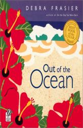 Out of the Ocean by Debra Frasier Paperback Book