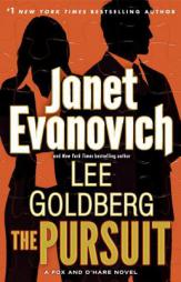 The Pursuit: A Fox and O'Hare Novel by Janet Evanovich Paperback Book