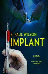 Implant: A Novel by F. Paul Wilson Paperback Book
