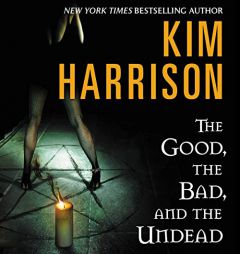 The Good, the Bad, and the Undead by Kim Harrison Paperback Book