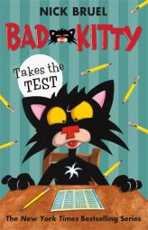 Bad Kitty Takes the Test by Nick Bruel Paperback Book