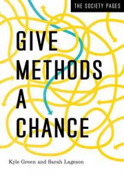 Give Methods a Chance (The Society Pages) by Kyle Green Paperback Book
