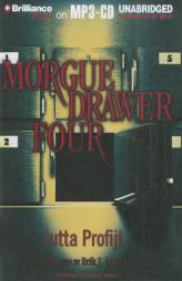 Morgue Drawer Four (Morgue Drawer Series) by Jutta Profijt Paperback Book