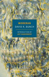 Moderan by David R. Bunch Paperback Book