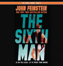 The Sixth Man (Triple Threat) by John Feinstein Paperback Book