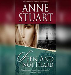 Seen and Not Heard by Anne Stuart Paperback Book