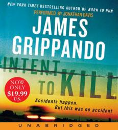 Intent to Kill Low Price CD: A Novel of Suspense by James Grippando Paperback Book