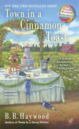 Town in a Cinnamon Toast by B. B. Haywood Paperback Book
