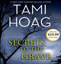 Secrets to the Grave by Tami Hoag Paperback Book