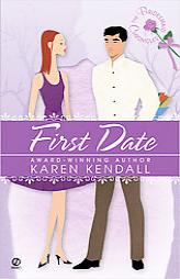 The Bridesmaid Chronicles: First Date (The Bridesmaid Chronicles) by Karen Kendall Paperback Book