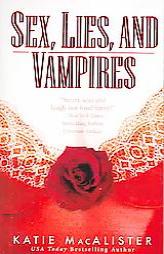 Sex, Lies And Vampires (Paranormal Romance) by Katie MacAlister Paperback Book