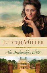 The Brickmaker's Bride by Judith Miller Paperback Book