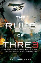The Rule of Three by Eric Walters Paperback Book