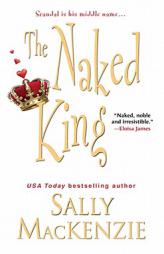 The Naked King by Sally MacKenzie Paperback Book