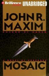 Mosaic by John R. Maxim Paperback Book