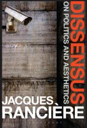 Dissensus: On Politics and Aesthetics by Jacques Ranciere Paperback Book
