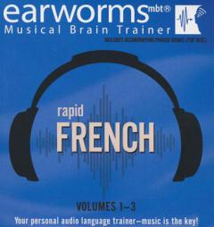Rapid French, Volumes 1-3 by Earworms Learning Paperback Book