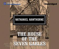 The House of the Seven Gables by Nathaniel Hawthorne Paperback Book