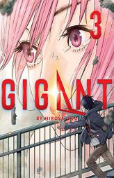 GIGANT Vol. 3 (GIGANT (3)) by Hiroya Oku Paperback Book
