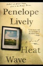 Heat Wave: Novel, A by Penelope Lively Paperback Book