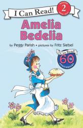 Amelia Bedelia (I Can Read Book Level 2) by Peggy Parish Paperback Book