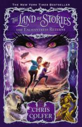 The Land of Stories: The Enchantress Returns by Chris Colfer Paperback Book